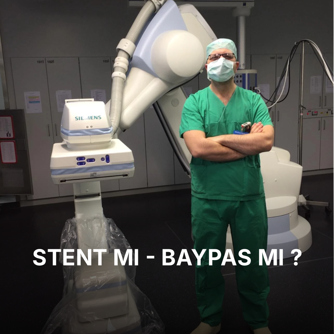 Stent mi, Baypas mı? Karar Süreci